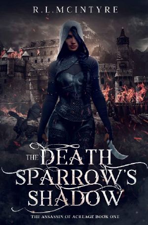 [Assassin of Acreage 01] • The Death Sparrow's Shadow